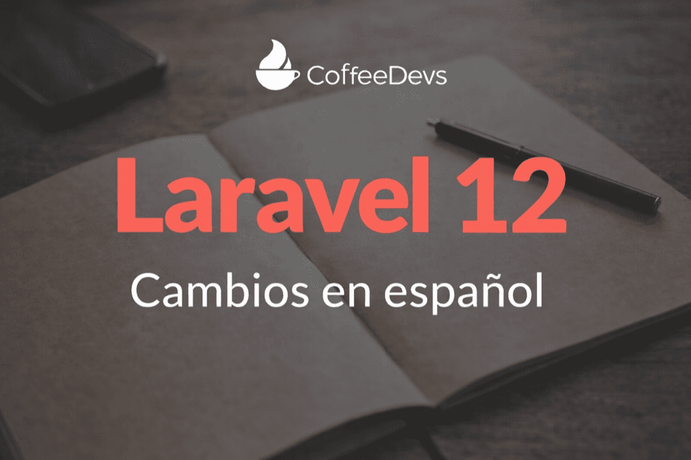 Laravel 12 - Cambios en español