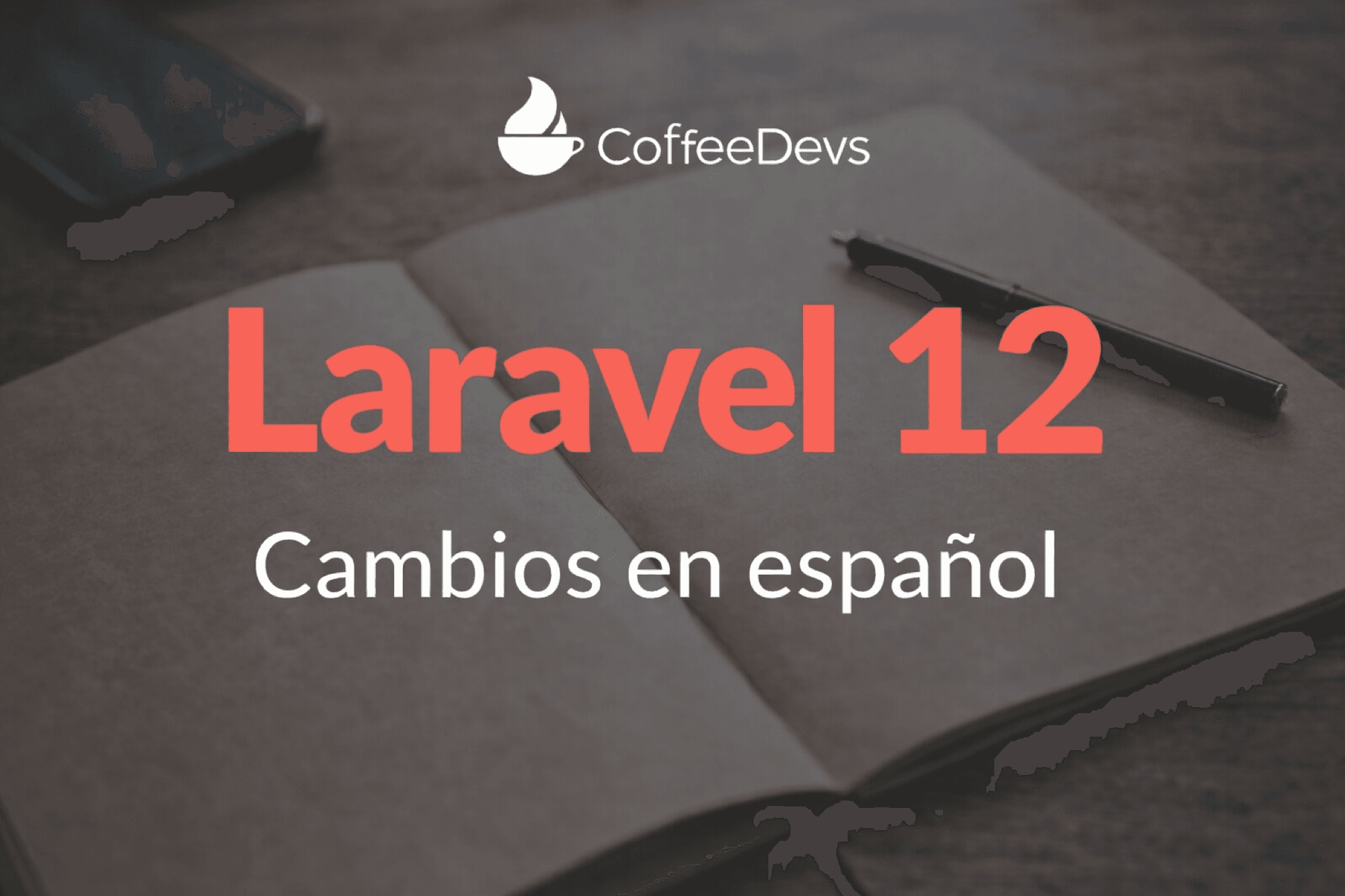 Laravel 12 - Cambios en español